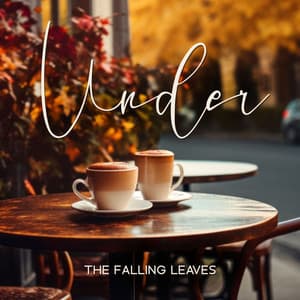 Under the Falling Leaves: Autumn Cafe, Sunlight on a Cold Day - Yoanna Sky