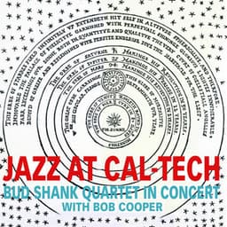 Jazz At Cal-Tech - Bud Shank