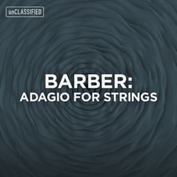 Barber: Adagio for Strings - Samuel Barber