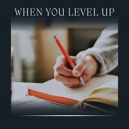 When You Level Up - Pure Work Music