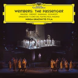 Weinberg: The Passenger - Mieczysław Weinberg