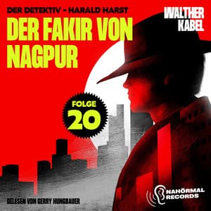Der Fakir von Nagpur - Der Detektiv-Harald Harst