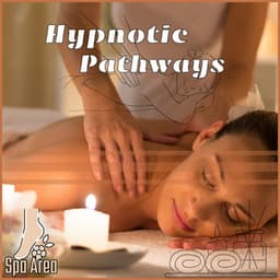 Hypnotic Pathways: Reflexology for Deep Healing - Spa Area