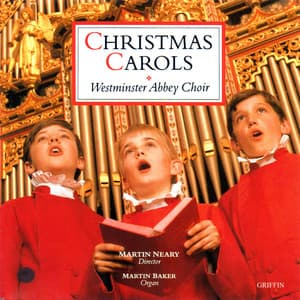 Christmas Carols from Westminster Abbey - The Choir Of Westminster Abbey