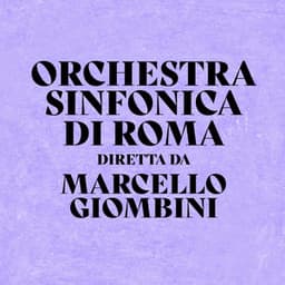 Orchestra Sinfonica Di Roma Diretta Da Marcello Giombini - Orchestra sinfonica di Roma