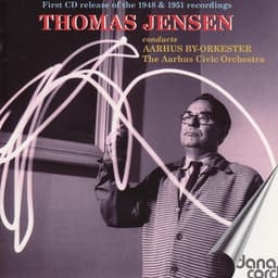 Thomas Jensen Conducts Aarhus Symphony Orchestra - Thomas Jensen