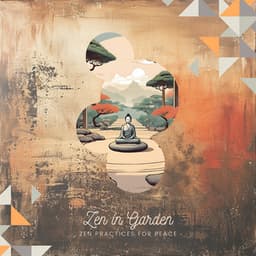 Zen Practices for Peace - Zen in Garden