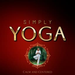 Calm and Centered - Simply Yoga