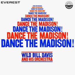 Dance the Madison! - Wild Bill Davis