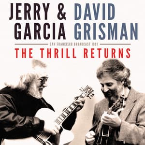 The Thrill Returns - Jerry Garcia