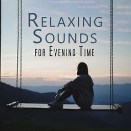 Relaxing Sounds for Evening Time - Pro Sound Effects Library