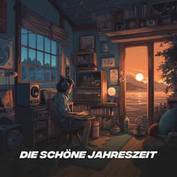 Die schöne Jahreszeit - Entspannungsmusik