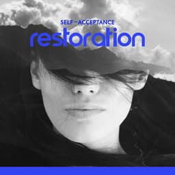Self-Acceptance Restoration: Delicate Music to Soothe Nervous System Fatigue, Rebuild Lost Self- Esteem, Learn How to Face Failures - Stress Relief Calm Oasis