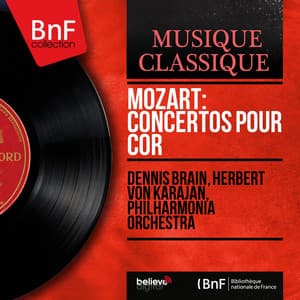 Mozart: Concertos pour cor - Wolfgang Amadeus Mozart