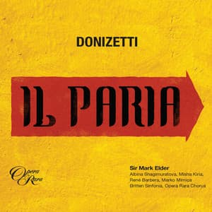 Donizetti: Il Paria - Gaetano Donizetti