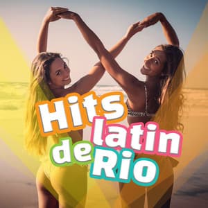 Hits latin de Rio: Top musique d'été, Amusement, danse et fête, Bossa latino tropical - Brazilian Lounge Collection