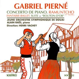Pierné: Piano Concerto in C Minor, Op. 12 & Other Orchestral Works - Gabriel Pierné
