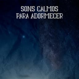 Sons Calmos para Adormecer: Música de Sono Profundo, Alívio da Insônia, Durma a Noite Toda - Academia de Música para Massagem e Relaxamento