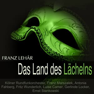 Lehár: Das Land des Lächelns - Franz Lehár