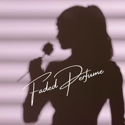 Faded Perfume: Blush & Twilight - Romantic Love Songs Academy