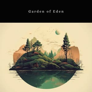 Garden of Eden - The Nature Soundscapes