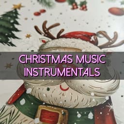 Christmas Music Instrumentals - Children’s Christmas