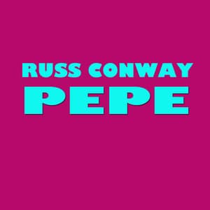 Pepe - Russ Conway