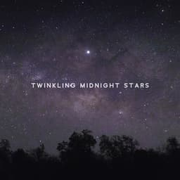 Twinkling Midnight Stars: Sleep Music for Kids, Background Music - Relax Toddlers Zone