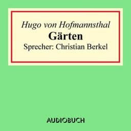 Gärten - Hugo von Hofmannsthal