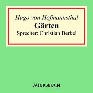 Gärten - Hugo von Hofmannsthal
