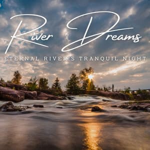 Rippling River Dreams: Stream Sounds for Sleep - Waves Of The World