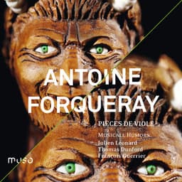 Forqueray: Pièces de viole - Antoine Forqueray