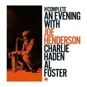 The Complete an Evening With - Joe Henderson