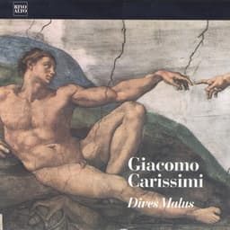 Carissimi: Dives Malus - Giacomo Carissimi