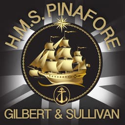 Gilbert & Sullivan: H.M.S. Pinafore - Thames Symphony Orchestra