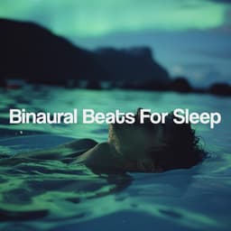 Binaural Beats For Sleep - Binaural Beats