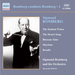 Romberg: Romberg Conducts Romberg, Vol. 1 - Sigmund Romberg