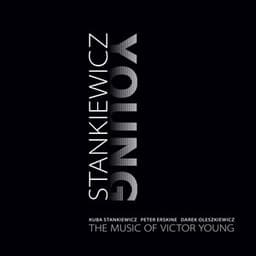 The Music of Victor Young - Kuba Stankiewicz