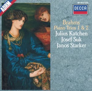 Brahms: Piano Trios Nos.1 & 2 - Johannes Brahms