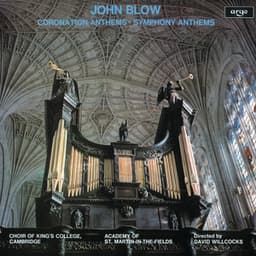 John Blow: Coronation Anthems & Symphony Anthems - John Blow
