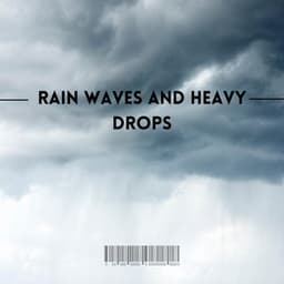 Rain Waves And Heavy Drops - Electricality