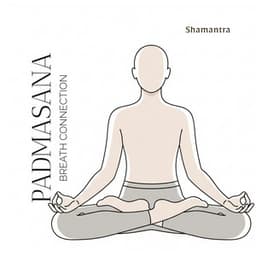 Padmasana Breath Connection - Shamantra