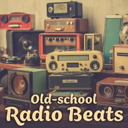 Old-school Radio Beats - Total Chillout Music Club