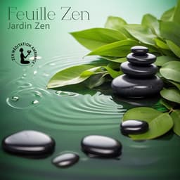Feuille Zen: Jardin Zen - Zen Méditation Ambiance
