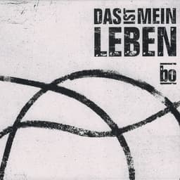 Das ist mein Leben - Böhse Onkelz