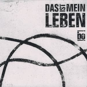 Das ist mein Leben - Böhse Onkelz