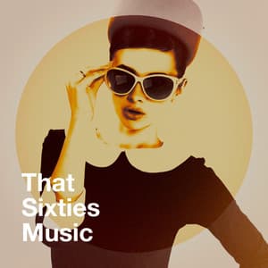 That Sixties Music - Absolute Smash Hits