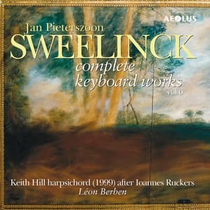 Jan Pieterszoon Sweelinck: Complete Keyboard Works Vol. 6 - Jan Pieterszoon Sweelinck