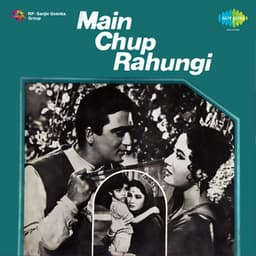 Main Chup Rahungi - Chitragupta