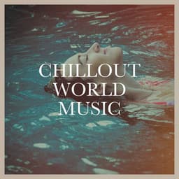 Chillout World Music - Cafe Chillout de Ibiza